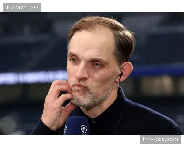 图赫尔中锋战术显成效:进攻效率跃升,战术体系更趋多元 图赫尔中锋战术显成效:进攻效率跃升,战术体系更趋多元